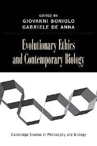 Buy Evolutionary Ethics and Contemporary Biology (English, Giovanni Boniolo | Gabriele de Anna | Boniolo Giovanni) — BookShops.in