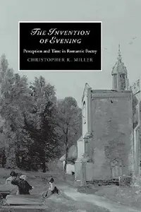 Buy The Invention of Evening (English, Christopher R. Miller) — BookShops.in