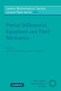 Buy Partial Differential Equations and Fluid Mechanics (English, James C. Robinson | José L. Rodrigo) — BookShops.in