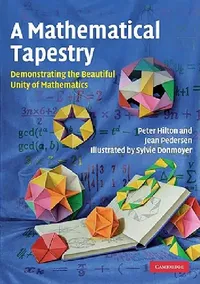 Buy A Mathematical Tapestry (English, Peter Hilton | Jean Pedersen) — BookShops.in