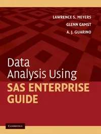 Buy Data Analysis Using SAS Enterprise Guide (English, Lawrence S. Meyers | Glenn Gamst | A. J. Guarino) — BookShops.in