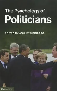 Buy The Psychology of Politicians (English, Ashley Weinberg) — BookShops.in