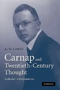 Buy Carnap and Twentieth-Century Thought (English, A. W. Carus | Carus A. W.) — BookShops.in