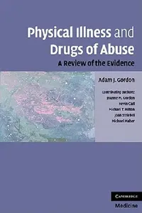 Buy Physical Illness and Drugs of Abuse (English, Adam J. Gordon) — BookShops.in