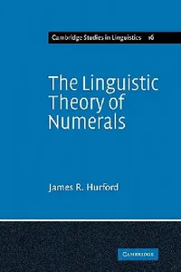 Buy The Linguistic Theory of Numerals (English, James R. Hurford) — BookShops.in