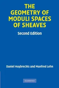 Buy The Geometry of Moduli Spaces of Sheaves (English, Daniel Huybrechts | Manfred Lehn) — BookShops.in