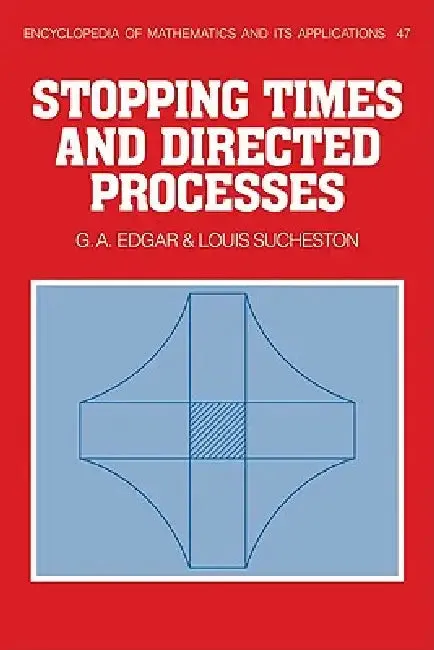Stopping Times and Directed Processes (English, G. A. Edgar | Louis Sucheston)