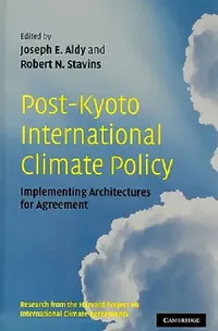 Buy Post-Kyoto International Climate Policy (English, Joseph E. Aldy | Robert N. Stavins) — BookShops.in