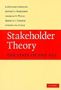 Buy Stakeholder Theory (English, R. Edward Freeman | Jeffrey S. Harrison | Andrew C. Wicks) — BookShops.in