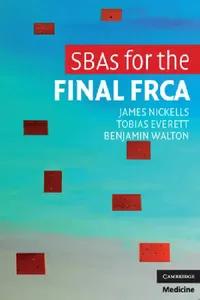 Buy SBAs for the Final FRCA (English, James Nickells | Tobias Everett | Benjamin Walton) — BookShops.in