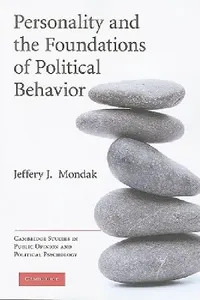 Buy Personality and the Foundations of Political Behavior (English, Jeffery J. Mondak) — BookShops.in