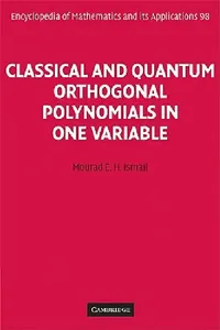 Buy Classical and Quantum Orthogonal Polynomials in One Variable (English, Mourad E. H. Ismail) — BookShops.in