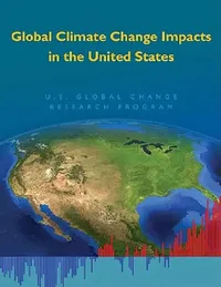 Buy Global Climate Change Impacts in the United States (English, Thomas R. Karl | Jerry M. Melillo | Thomas C. Peterson) — BookShops.in
