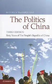 Buy The Politics of China (English, Roderick Macfarquhar) — BookShops.in