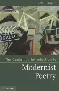 Buy The Cambridge Introduction to Modernist Poetry (English, Peter Howarth) — BookShops.in