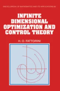 Buy Infinite Dimensional Optimization and Control Theory (English, Hector O. Fattorini) — BookShops.in