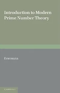 Buy Introduction to Modern Prime Number Theory (English, T. Estermann) — BookShops.in