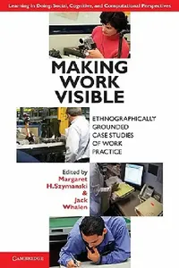 Buy Making Work Visible (English, Margaret H. Szymanski | Jack Whalen) — BookShops.in
