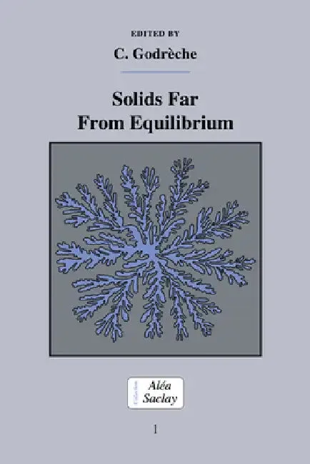 Solids Far from Equilibrium (English, C. Godreche | C. Godr Che)