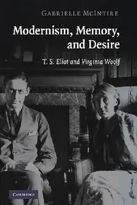 Buy Modernism, Memory, and Desire (English, Gabrielle McIntire) — BookShops.in