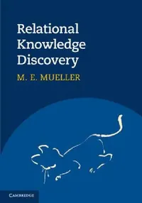 Buy Relational Knowledge Discovery (English, M. E. Muller) — BookShops.in