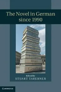 Buy The Novel in German since 1990 (English, Stuart Taberner) — BookShops.in