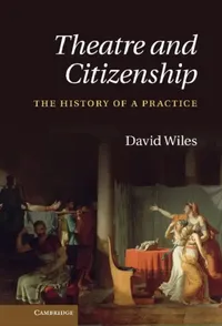 Buy Theatre and Citizenship (English, David Wiles) — BookShops.in
