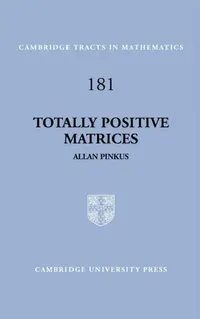Buy Totally Positive Matrices (English, Allan Pinkus | Pinkus Allan) — BookShops.in
