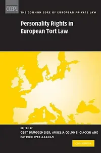 Buy Personality Rights in European Tort Law (English, Gert Brüggemeier | Aurelia Colombi Ciacchi | Patrick O'Callaghan) — BookShops.in