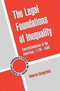 Buy The Legal Foundations of Inequality (English, Roberto Gargarella) — BookShops.in