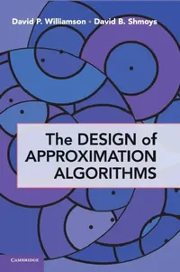 Buy The Design of Approximation Algorithms (English, David P. Williamson | David B. Shmoys) — BookShops.in
