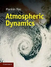 Buy Atmospheric Dynamics (English, Mankin Mak) — BookShops.in