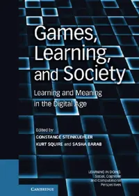 Buy Games, Learning, and Society (English, Constance Steinkuehler | Kurt Squire | Sasha Barab) — BookShops.in