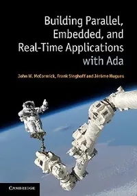 Buy Building Parallel, Embedded, and Real-Time Applications with Ada (English, John W. McCormick) — BookShops.in