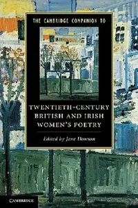 Buy The Cambridge Companion to Twentieth-Century British and Irish Women's Poetry (English, Jane Dowson) — BookShops.in