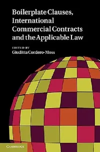 Buy Boilerplate Clauses, International Commercial Contracts and the Applicable Law (English, Giuditta Cordero-Moss) — BookShops.in