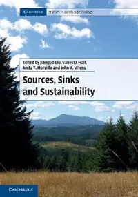 Buy Sources, Sinks and Sustainability (English, Jianguo Liu | Vanessa Hull | Anita T. Morzillo) — BookShops.in
