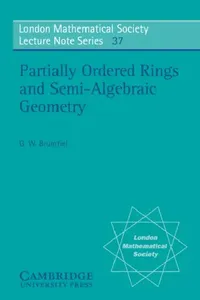 Buy Partially Ordered Rings and Semi-Algebraic Geometry (English, Gregory W. Brumfiel | N. J. Hitchin) — BookShops.in