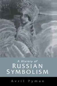 Buy A History of Russian Symbolism (English, Avril Pyman) — BookShops.in