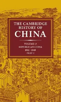 Buy The Cambridge History of China (English, John King Fairbank | Albert Feuerwerker) — BookShops.in