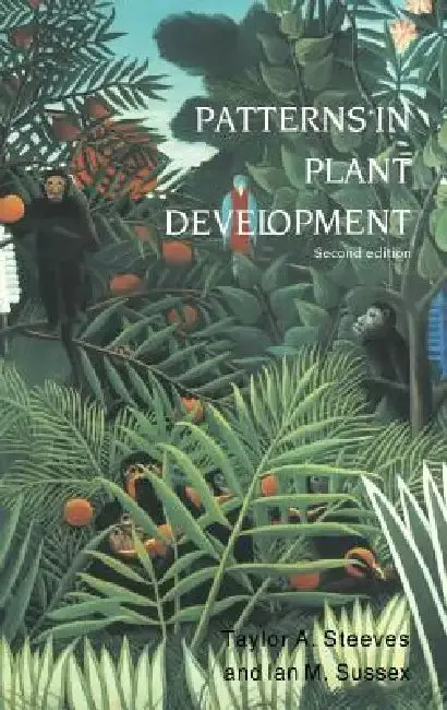 Patterns in Plant Development (English, Taylor a. Steeves | Ian M. Sussex)