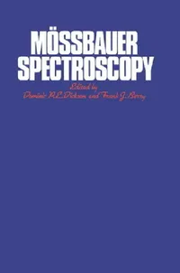 Buy Mossbauer Spectroscopy (English, Dominic P. E. Dickson | Frank J. Berry | Dickson Dominic P. E.) — BookShops.in