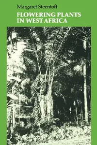 Buy Flowering Plants in West Africa (English, Margaret Steentoft) — BookShops.in