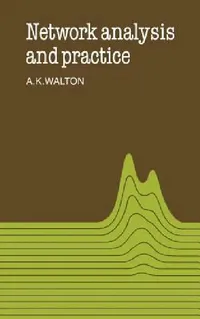 Buy Network Analysis and Practice (English, A. K. Walton | Alan Keith Walton | Walton Alan Keith) — BookShops.in