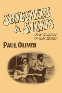 Buy Songsters and Saints (English, Paul Oliver) — BookShops.in