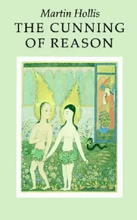 Buy The Cunning of Reason (English, Martin Hollis) — BookShops.in