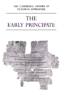 Buy The Cambridge History of Classical Literature Volume 2 Latin Literature Part 4 The Early Principate by E. J. Kenney, W. V. Clausen, P. E. Easterling | Cambridge University Press | Hardcover | 9780521273725 — BookShops.in