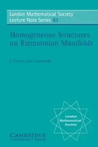 Buy Homogeneous Structures on Riemannian Manifolds (English, F. Tricerri | G. Tricerri | L. Vanhecke) — BookShops.in