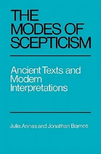 Buy The Modes of Scepticism (English, Julia Annas | Jonathan Barnes | Annas Julia) — BookShops.in