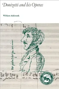 Buy Donizetti and His Operas (English, William Ashbrook) — BookShops.in
